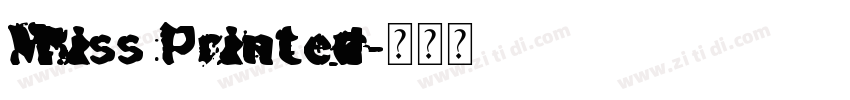 Miss Printed字体转换